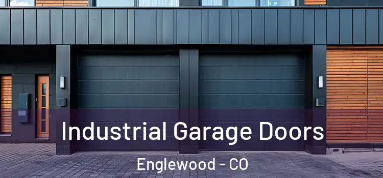  Industrial Garage Doors Englewood - CO