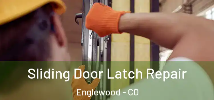  Sliding Door Latch Repair Englewood - CO